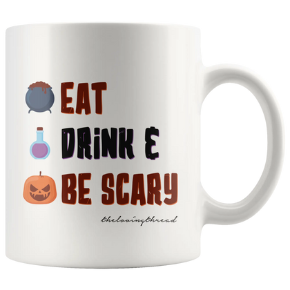 Eat Drink & Be Scary Halloween Mug White