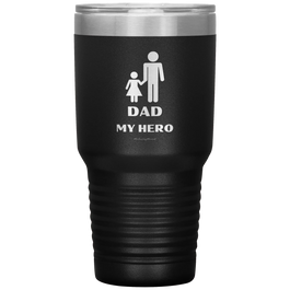 Dad My Hero Vacuum Tumbler