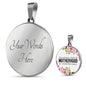 The Natural State Of Motherhood Is Unselfishness Round Necklace
