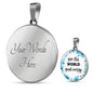 Give This World Good Energy Round Necklace
