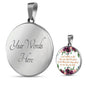 A Mother Is She Who Can Take The Place of All Others Round Necklace