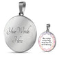 There Is Always Room For Change Round Necklace