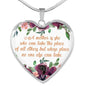 A Mother Is She Who Can Take The Place Heart Necklace