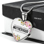 The Natural State Of Motherhood Is Unselfishness Heart Necklace