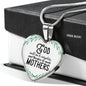 God Could Not Be Everywhere, And Therefore He Made Mothers Heart Necklace