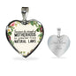 Sometimes The Strength Of Motherhood Is Greater Than Natural Laws Heart Necklace
