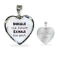 Inhale The Future Exhale The Past Heart Necklace