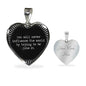 You Will Never Influence The World By Trying To Be Like It Heart Necklace