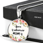 Home Is Wherever Mom Is Round Necklace