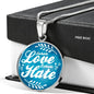 Inhale Love Exhale Hate Round Necklace