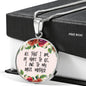 All That I Am Or Hope To Be, I Owe To My Angel Mother Round Necklace