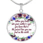 When You Look Into Your Mother's Eyes Round Necklace