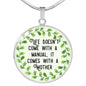 Life Doesn't Come With A Manual Round Necklace
