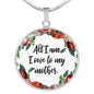 All I Am I Owe To My Mother Round Necklace