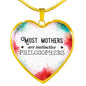 Most Mothers Are Instinctive Philosophers Heart Necklace