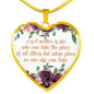 A Mother Is She Who Can Take The Place Heart Necklace
