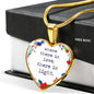Where There Is Love, There Is Light Heart Necklace
