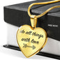 Do All Things With Love Necklace