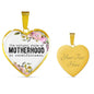 The Natural State Of Motherhood Is Unselfishness Heart Necklace