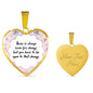 There Is Always Room For Change Heart Necklace