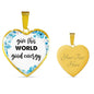 Give This World Good Energy Heart Necklace