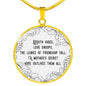Youth Fades; Love Droops Round Necklace