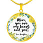 Mom, You Are My Heart And Soul Round Necklace