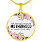 The Natural State Of Motherhood Is Unselfishness Round Necklace