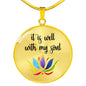 It Is Well With My Soul Round Necklace