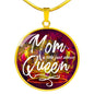 Mom A Title Just Above Queen Round Necklace