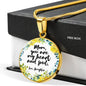 Mom, You Are My Heart And Soul Round Necklace