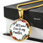 All I Am I Owe To My Mother Round Necklace