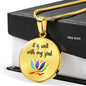 It Is Well With My Soul Round Necklace