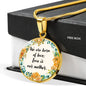 We Are Born Of Love; Love Is Our Mother Round Necklace