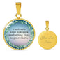 A Mother's Arms Are More Comforting Than Anyone Else's Round Necklace
