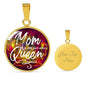 Mom A Title Just Above Queen Round Necklace