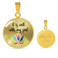 It Is Well With My Soul Round Necklace