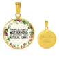 Sometimes The Strength Of Motherhood Is Greater Than Natural Laws Round Necklace