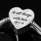 Do All Things With Love Luxury Steel Charm Bracelet