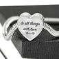 Do All Things With Love Luxury Steel Charm Bracelet