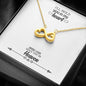 Infinity Hearts Necklace - I'll Hold You In My Heart