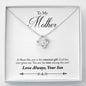 Love Knot Necklace - From Son To Mother