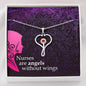 Nurses Are Angels Without Wings , Adorable Stethoscope Necklace