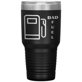 Dad Fuel Vacuum Tumbler