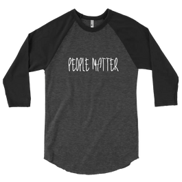 People Matter Dark 3/4 sleeve raglan shirt
